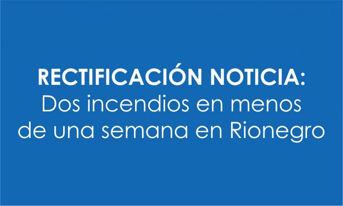 rectificacion-noticia-dos-incendios-en-menos-de-una-semana-en-rionegro