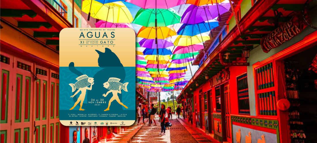 Guatapé celebra el arte con teatro: Encuentros Aguas y Gato 2024