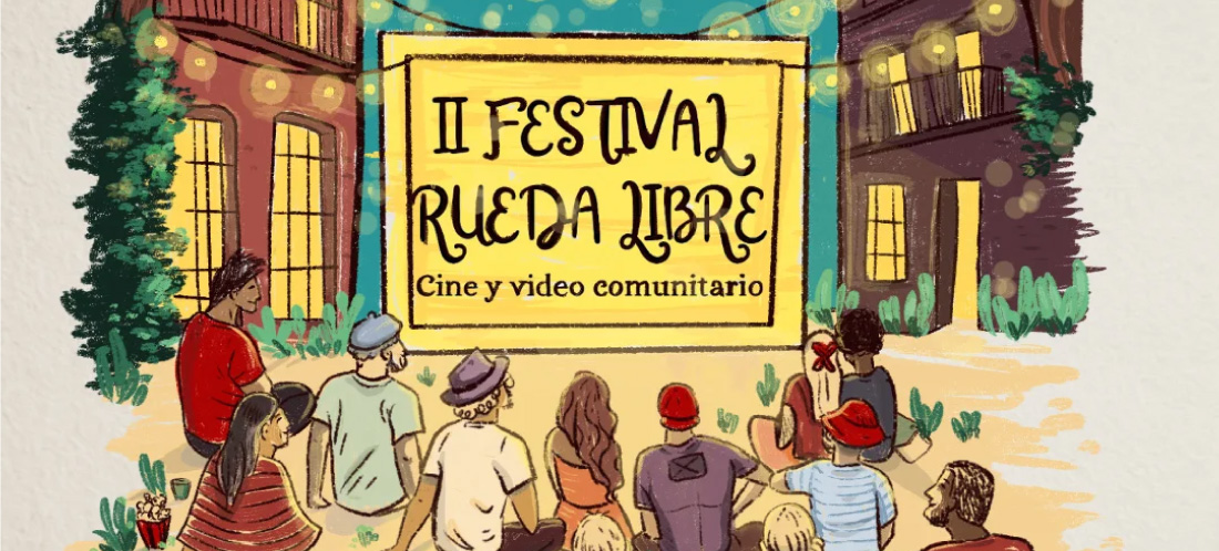 Abierta la convocatoria para participar en el segundo Festival Rueda Libre Cine y Video Comunitario