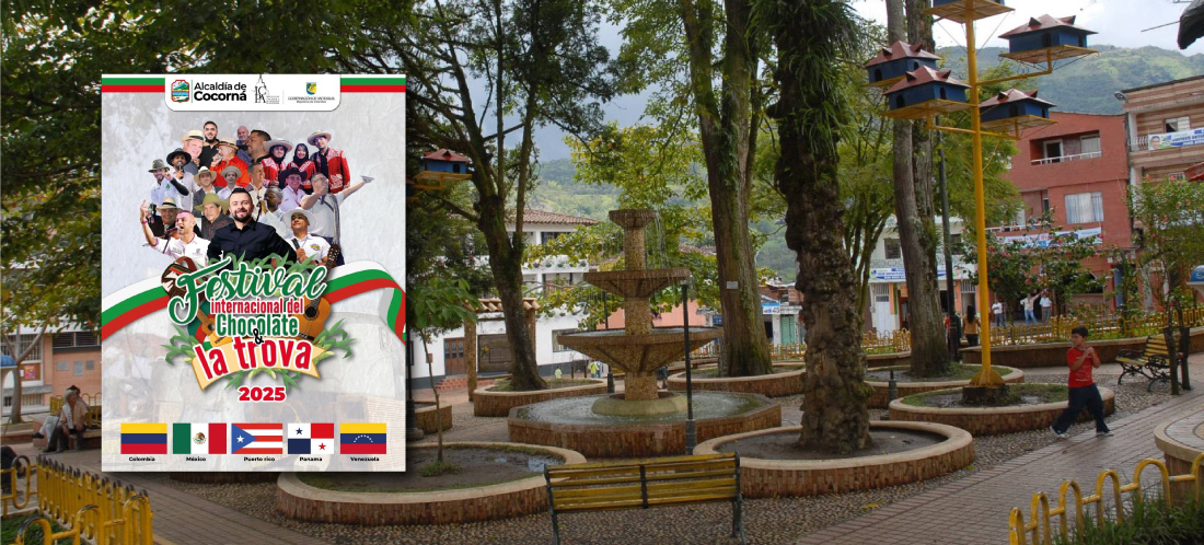Cocorná cumple 161 años de vida municipal y lo celebra con el Festival Internacional del Chocolate y la Trova