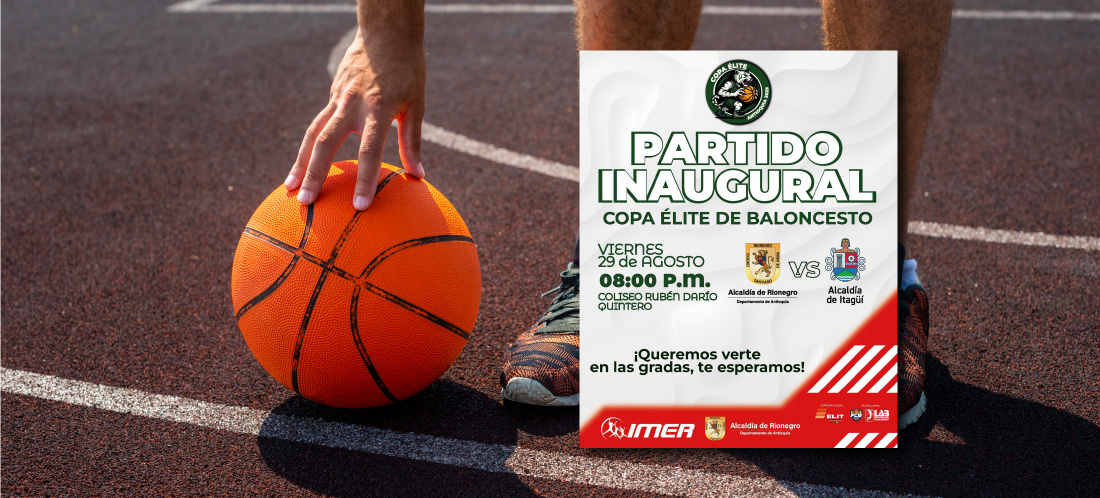 En Rionegro se jugará el primer partido de la Copa Élite de Baloncesto 2025